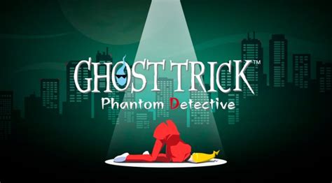 Denuvo = no buy :: Ghost Trick: Phantom Detective General .
